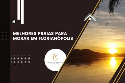 Melhores praias para morar em Florianópolis