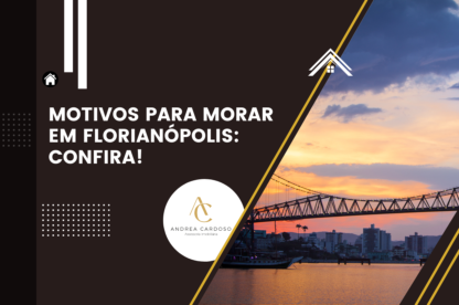 motivos para morar em Florianópolis